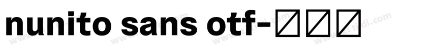 nunito sans otf字体转换 nunito sans otf字体转换